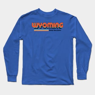 Wyoming - Totally Very Sucks Long Sleeve T-Shirt